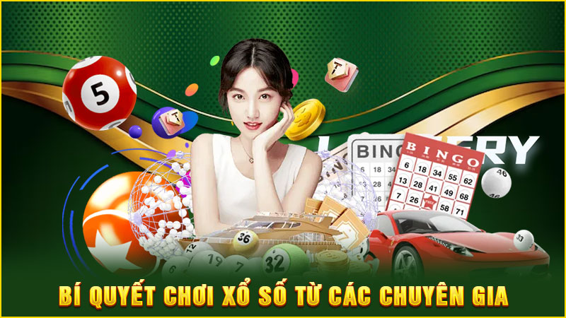 bí quyết chơi xổ số từ các chuyên gia