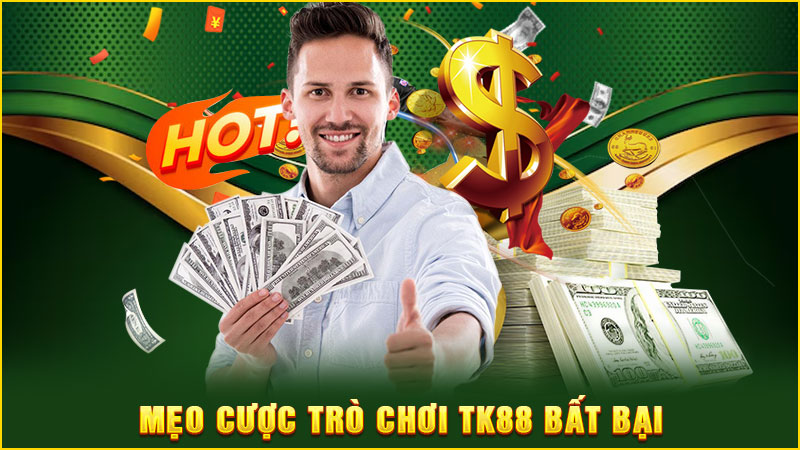 mẹo cược trò chơi tk88 bất bại