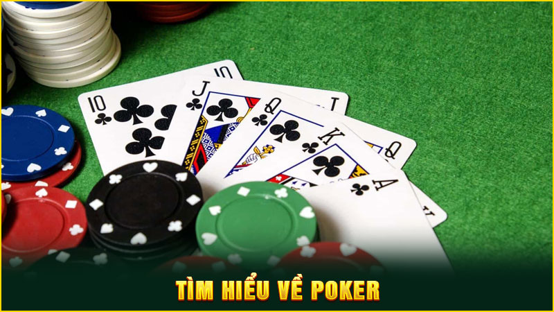 tìm hiểu về poker