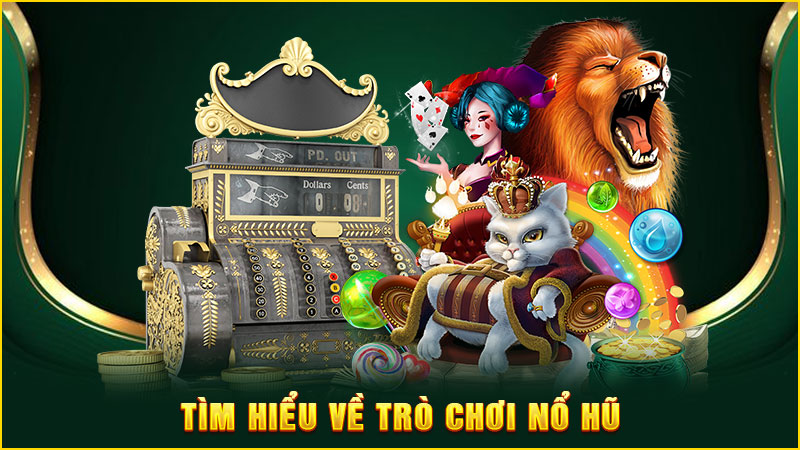 tìm hiểu về trò chơi nổ hũ