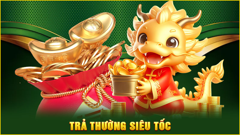 trả thường siêu tốc