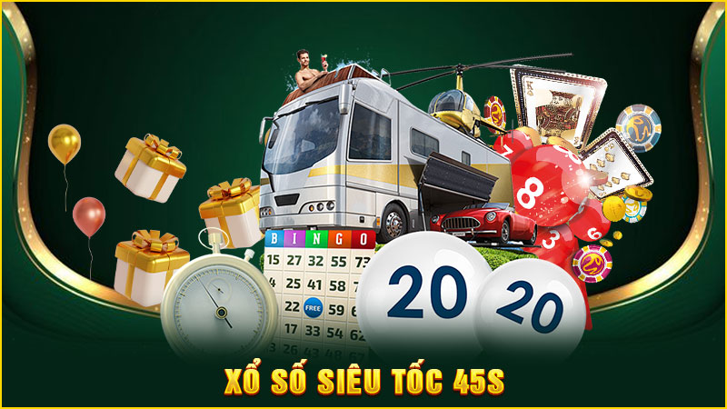 xổ số siêu tốc 45s